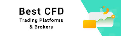 Discover the Best CFD Trading Platforms for Your Financial Success