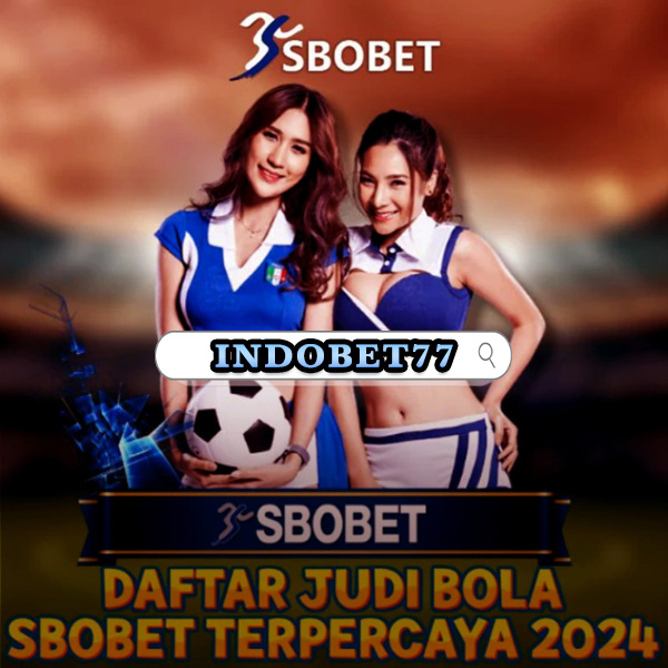 Panduan Lengkap Agen Sbobet Resmi untuk Pemain Indonesia Panduan Lengkap Agen Sbobet Resmi untuk Pemain Indonesia
